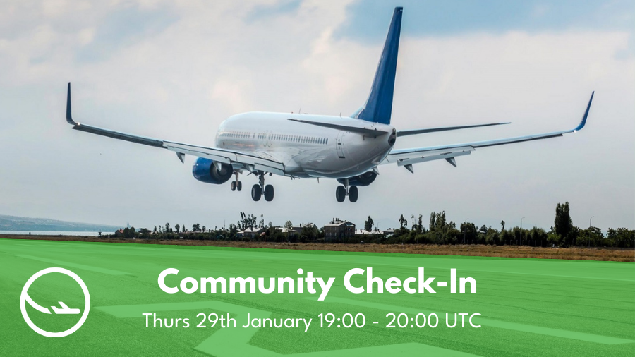 Community Check-In: 29th January