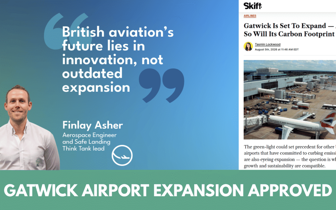 Gatwick Airport expansion – Safe Landing in Skift Article